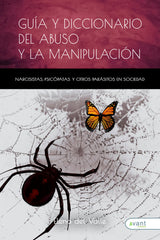 GUIA Y DICCIONARIO DEL ABUSO Y LA MANIPULACION | DEL VALLE,ELENA | AVANT EDITORIAL | 9791387532017