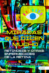 MIRADAS QUE DICEN MUCHO - 9791387532147