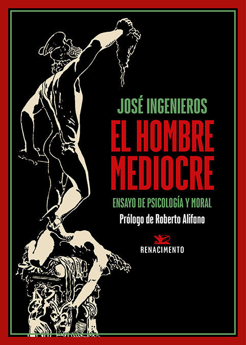 HOMBRE MEDIOCRE,EL | INGENIEROS,JOSE | RENACIMIENTO | 9791387552565 Imagen principal del producto