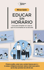 EDUCAR SIN HORARIO | GALAN, MIRIAN | PLATAFORMA EDITORIAL | 9791387568337
