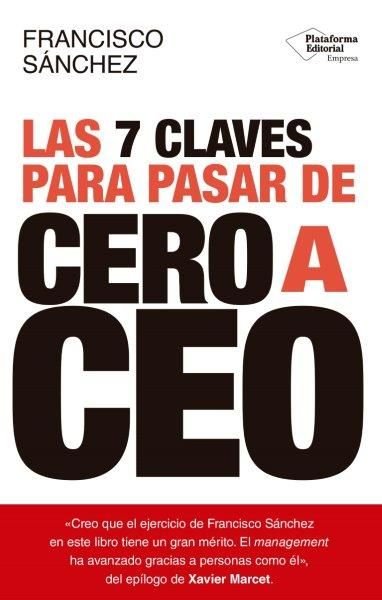 LAS 7 CLAVES PARA PASAR DE CERO A CEO - 9791387568528