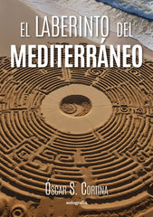 EL LABERINTO DEL MEDITERRANEO | S Cortina,oscar | 9791387578596 (Autografia,editorial)