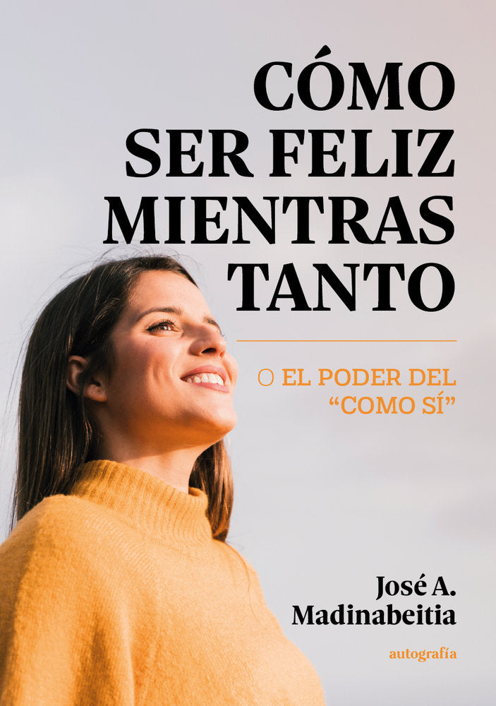 COMO SER FELIZ MIENTRAS TANTO - 9791387578725 Imagen principal del producto