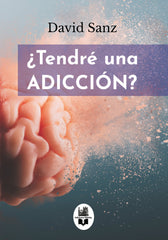 TENDRE UNA ADICCION - 9791387582043