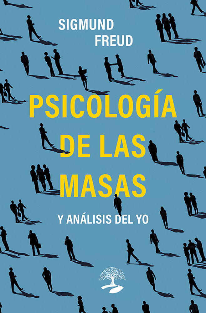 PSICOLOGIA DE LAS MASAS O ANALISIS DEL YO - 9791387586249