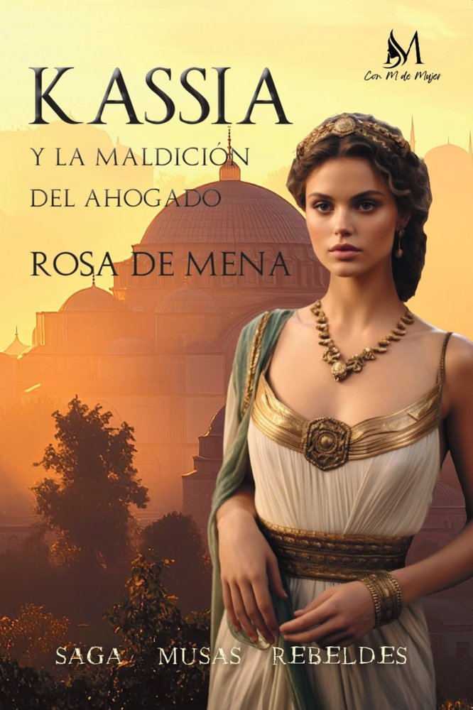 KASSIA Y LA MALDICION DEL AHOGADO | De Mena,rosa | 9791387615208 (Ediciones con m de mujer)