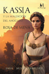 KASSIA Y LA MALDICION DEL AHOGADO | De Mena,rosa | 9791387615208 (Ediciones con m de mujer)