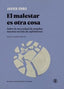 EL MALESTAR ES OTRA COSA - 9791387639037