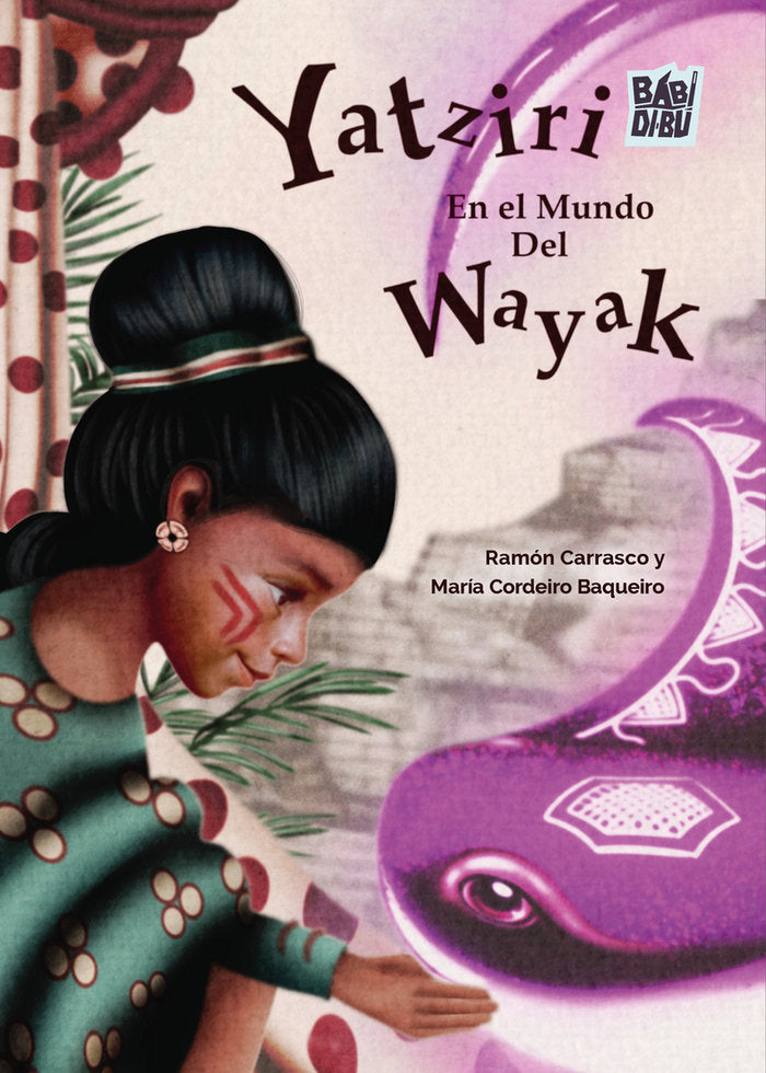 YATZIRI EN EL MUNDO DEL WAYAK | Carrasco, Ramon/cordeiro, Maria | 9791387663001 (Babidi-bu libros)