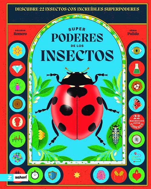 SUPERPODERES DE LOS INSECTOS | ROMERO MARIÑO, SOLEDAD | ZAHORI IDEAS | 9791387709594 Imagen principal del producto