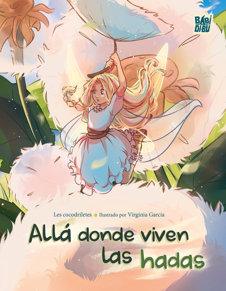 ALLA DONDE VIVEN LAS HADAS | Cocodriletes,les | 9791387735647 (Babidi-bu libros) Imagen principal del producto