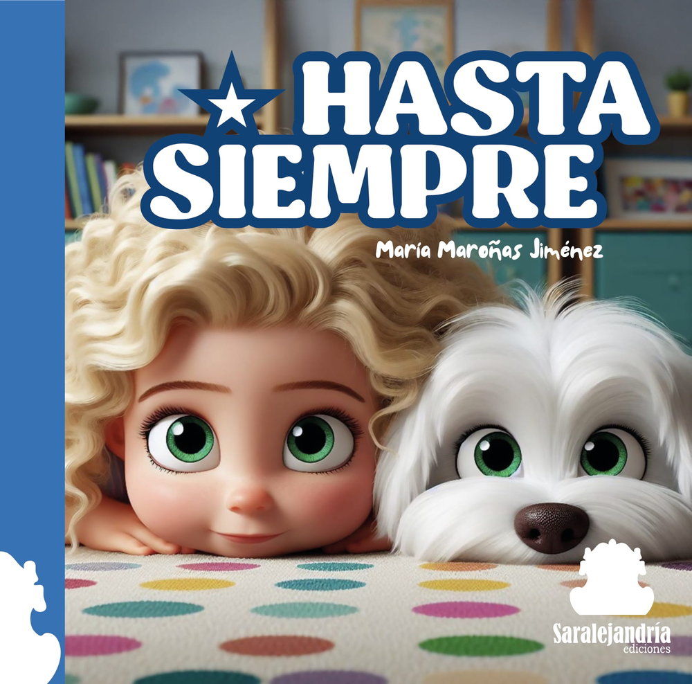 HASTA SIEMPRE | MAROÑAS,MARIA | SARALEJANDRIA | 9791387815110 Imagen principal del producto