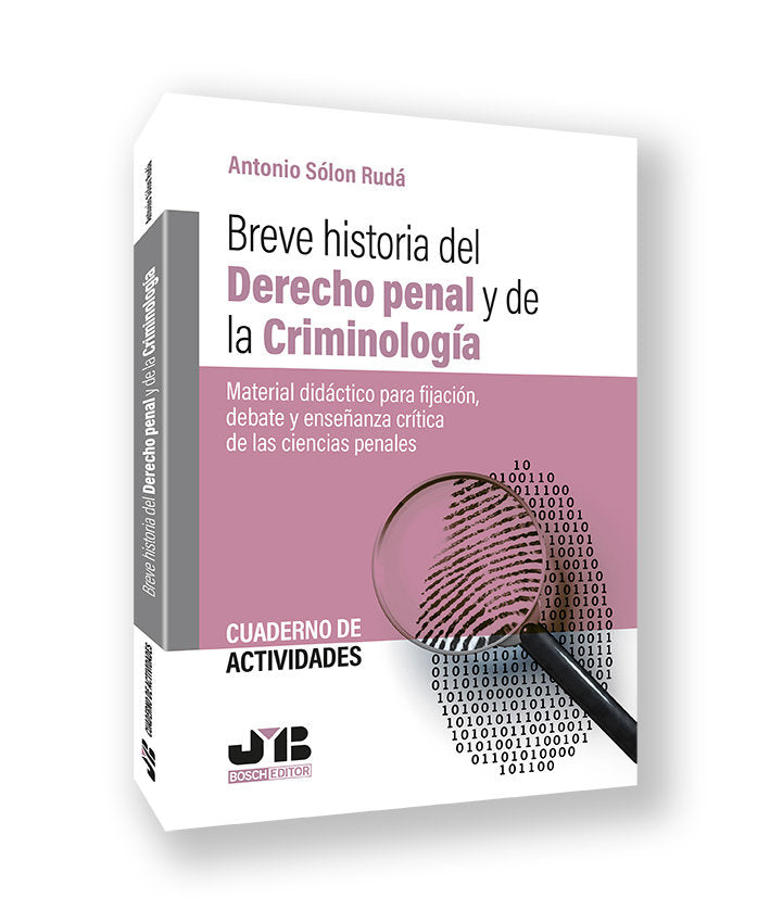 Cuaderno de Actividades. Breve Historia del Derecho Penal y de la Criminología