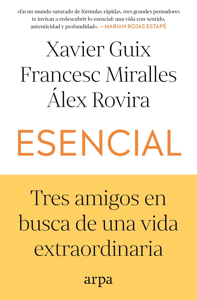 ESENCIAL | GUIX,XAVIER/MIRALLES,FRANCESC/ROVIRA,ALE | ARPA EDITORES | 9791387833053 Imagen principal del producto