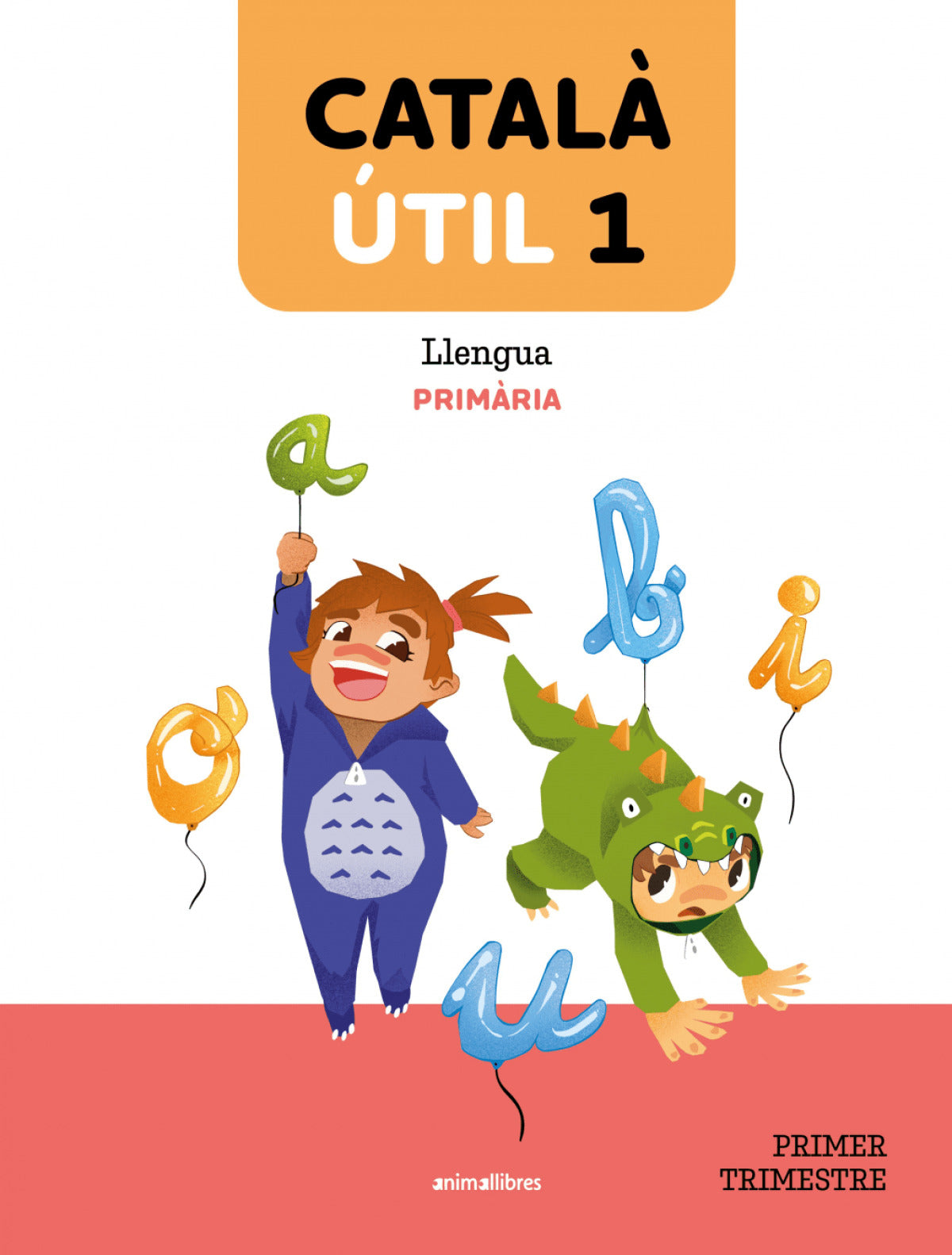 Llengua Catalana per a 1r de Primària | ANIMALLIBRES | 9791387847746