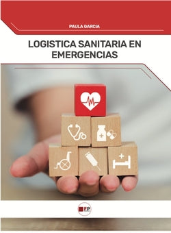 Logística Sanitaria en Emergen | FPESTUDIOS | 9791387965259 Imagen principal del producto