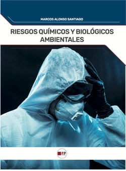 Riesgos Químicos y Biológicos | FPESTUDIOS | 9791387965280