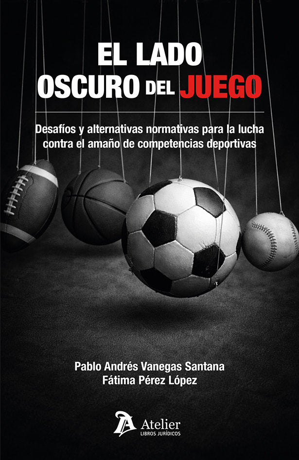 El Lado Oscuro Del Juego Desafios Y Alternativas Normativas
