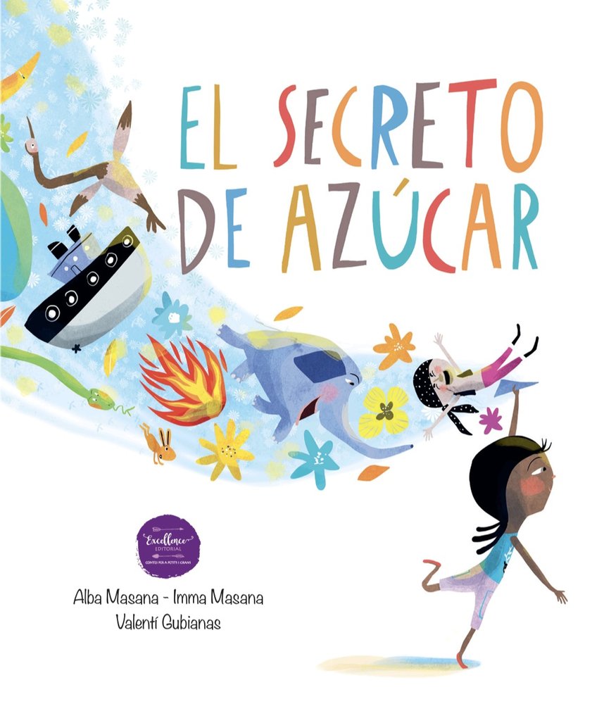 EL SECRETO DE AZUCAR | Gubianas,valenti/massana,alba-imma | 9791399003819 (Excellence editorial) Imagen principal del producto