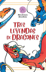 TRES LEYENDAS DE DRAGONES | Gratacos,maria/vicente,nerea | 9791399003833 (Excellence editorial)