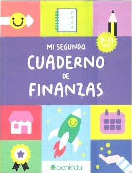 MI SEGUNDO CUADERNO DE FINANZAS DE 9 A 11 AÑOS | AA,VV | BANKIDU EDITORIAL | 9791399086416 Imagen principal del producto