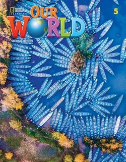 Our World 2E Bre Level 5 Student's Book and Spark Sticker Code (National Geographic Learning) - 9798214382630