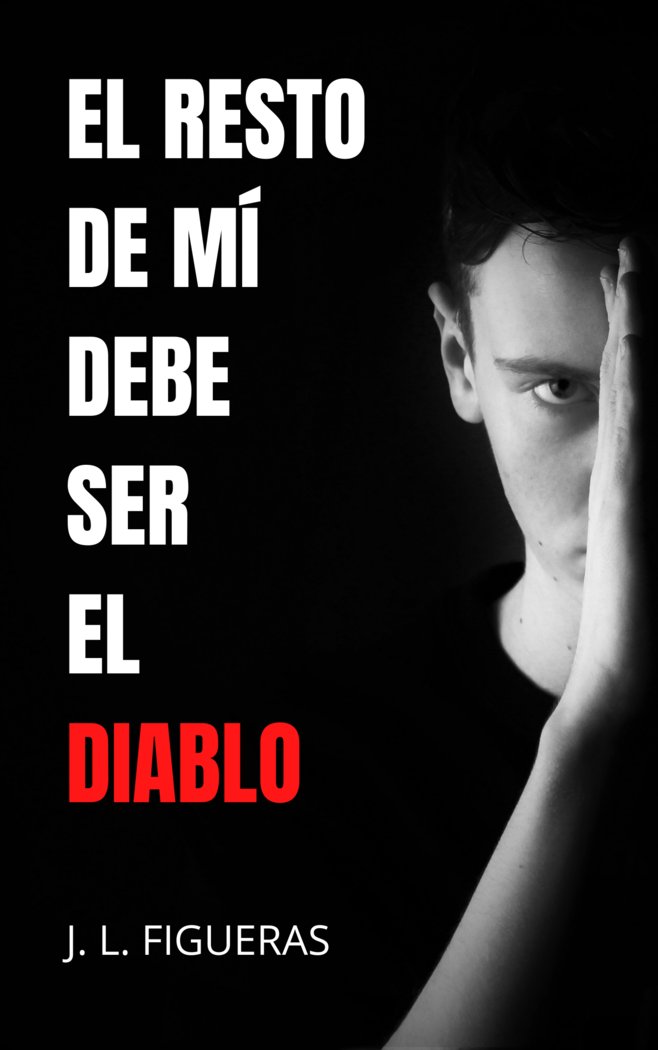 EL RESTO DE MI DEBE SER EL DIABLO - 9798756435870 Imagen principal del producto