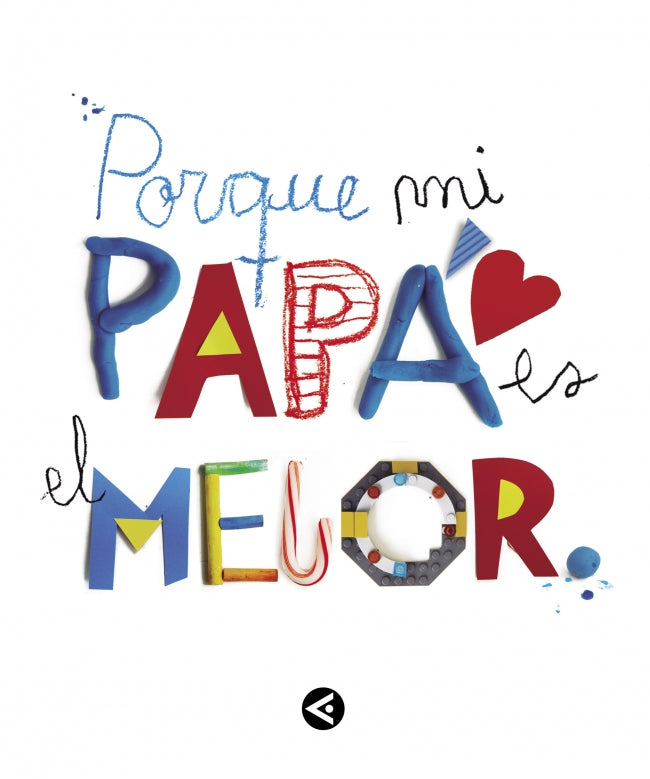 Porque mi papá es el mejor: El regalo perfecto para sorprender a papá por el día del Padre o en su cumpleaños. Un libro personalizado para tener un recuerdo inolvidable.