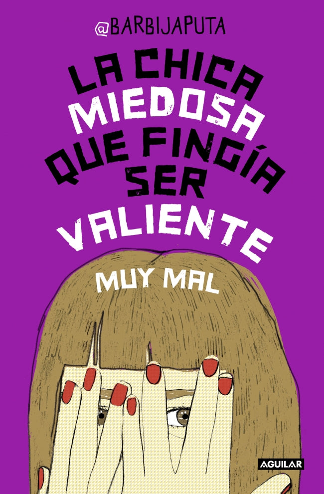 La chica miedosa que fingía ser valiente muy mal Imagen principal del producto