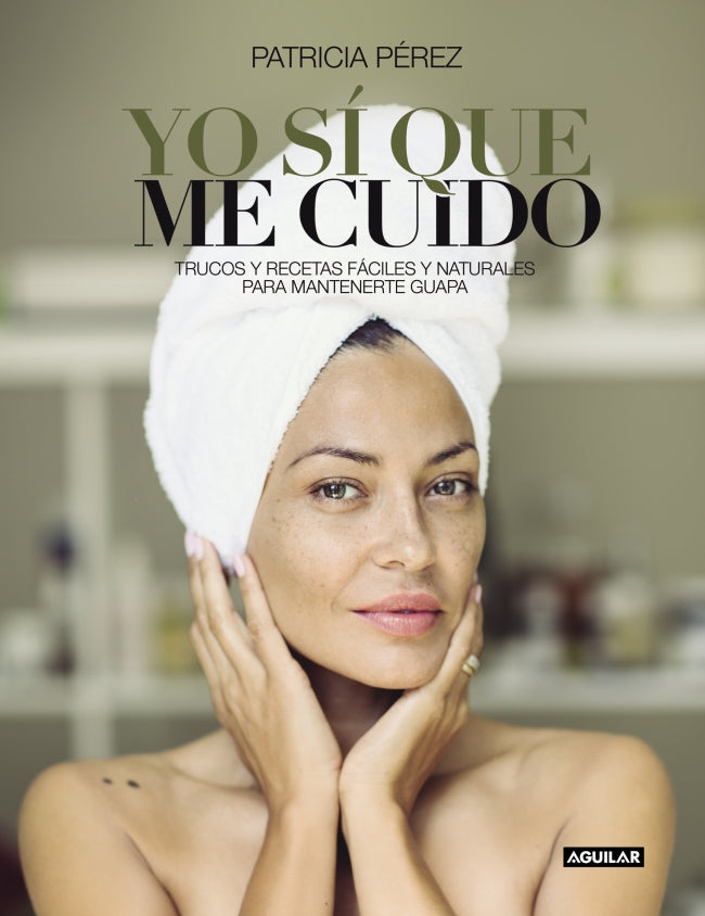Yo sí que me cuido: Trucos y recetas fáciles y naturales para mantenerte guapa Imagen principal del producto