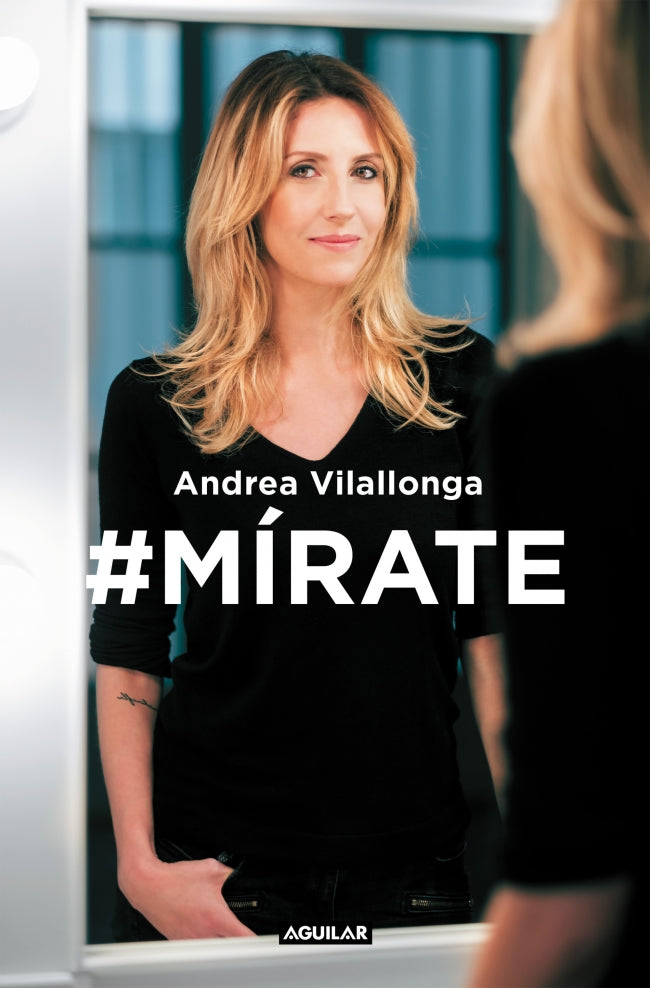#Mírate: Mejora tu imagen, renueva tu actitud, trabaja tu expresión Imagen principal del producto