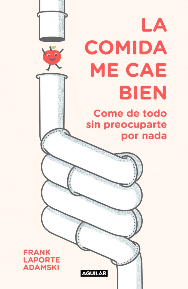 La comida me cae bien: Come de todo sin preocuparte por nada Imagen principal del producto