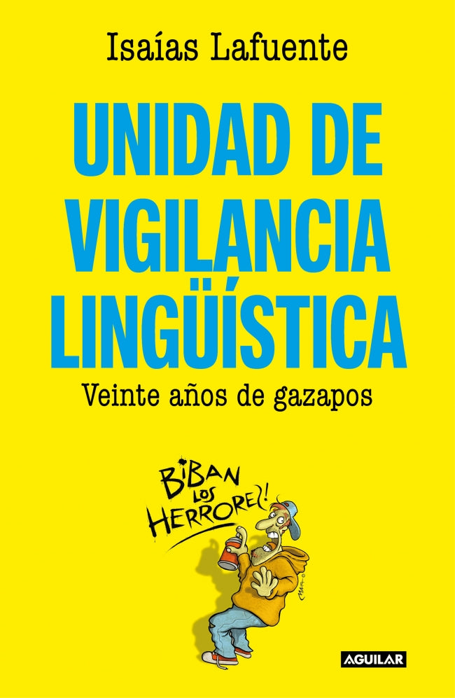 Unidad de vigilancia lingüística: Veinte años de gazapos