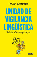 Unidad de vigilancia lingüística: Veinte años de gazapos