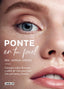 Ponte en tu piel: Consejos sobre Skincare y estilo de vida para lucir una piel sana y bonita