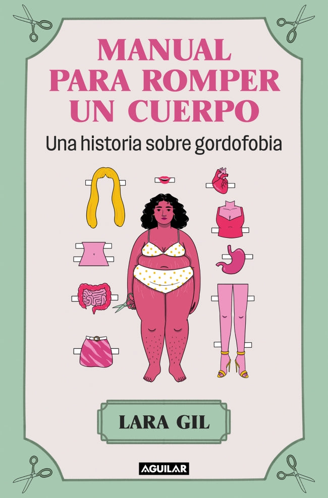 Manual para romper un cuerpo: Una historia sobre gordofobia
