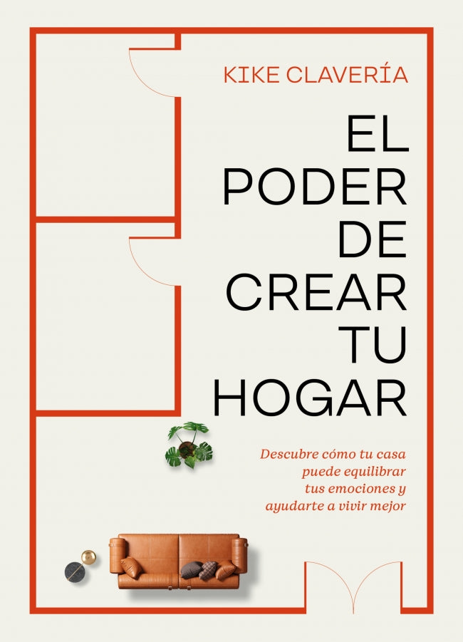 El poder de crear tu hogar: Descubre cómo tu casa puede equilibrar tus emociones y ayudarte a vivir mejor Imagen principal del producto