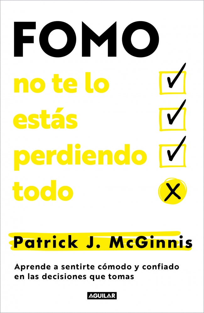 FOMO: no te lo estás perdiendo todo: Aprende a sentirte cómodo y confiado en las decisiones que tomas
