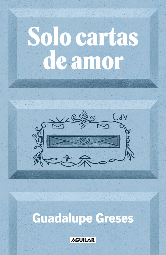 Solo cartas de amor: En una pequeña isla existe un buzón en el que solo se admiten cartas de amor. Una historia real sobre el poder de la imaginación Imagen principal del producto