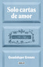 Solo cartas de amor: En una pequeña isla existe un buzón en el que solo se admiten cartas de amor. Una historia real sobre el poder de la imaginación