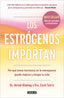 Los estrógenos importan: Por qué tomar hormonas en la menopausia puede mejorar y alargar tu vida