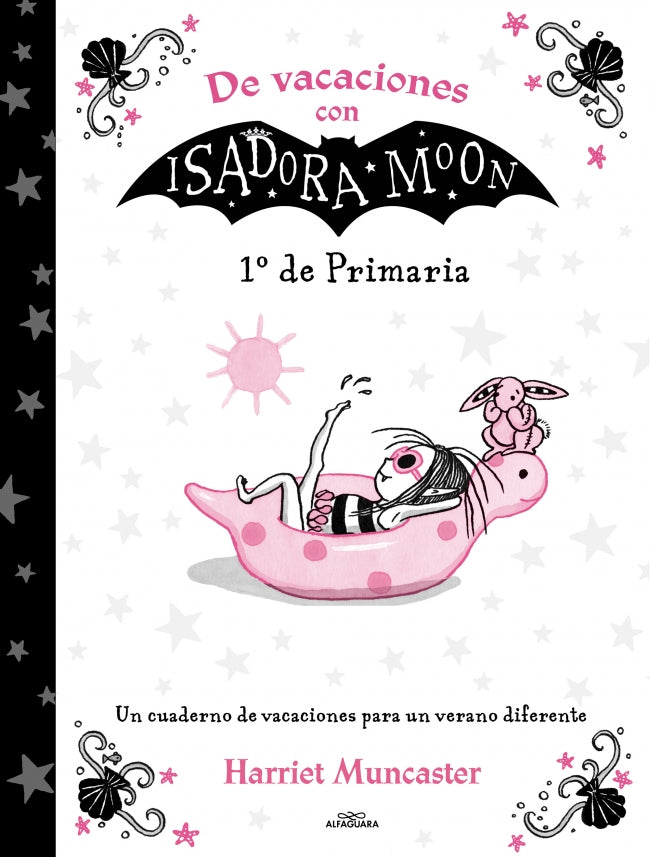 De Vacaciones con Isadora Moon - 1º de Primaria: un Cuaderno de Vacaciones para un Verano Diferente