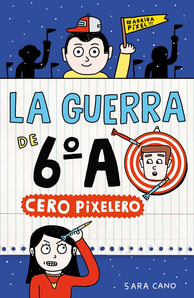 La guerra de 6ºA 4 - Cero pixelero. Sara Cano Fernández (ALFAGUARA) 9788410190382 Imagen principal del producto