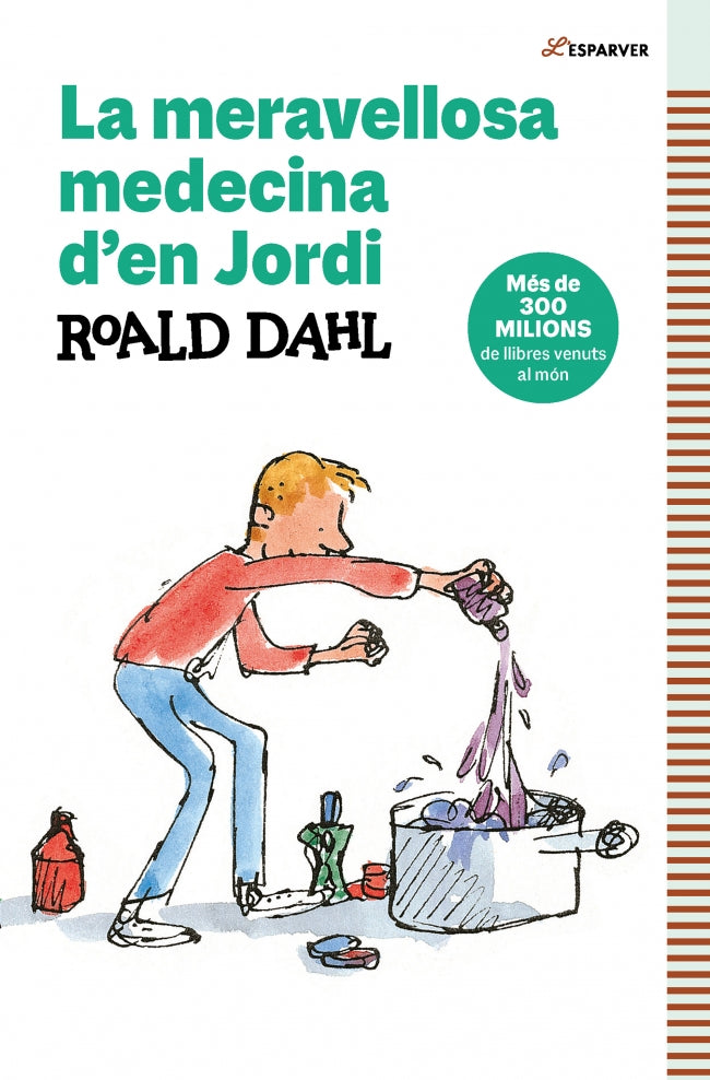 La meravellosa medecina d'en Jordi: Textos originals de l'autor. Roald Dahl (ALFAGUARA) 9788410190757