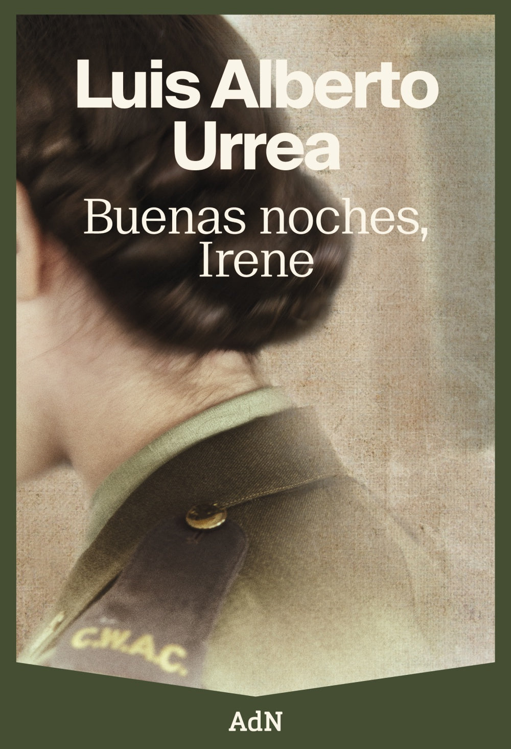 Buenas noches, Irene. Luis Alberto Urrea (AdN Editorial Grupo Anaya) 9788410138322 Imagen principal del producto