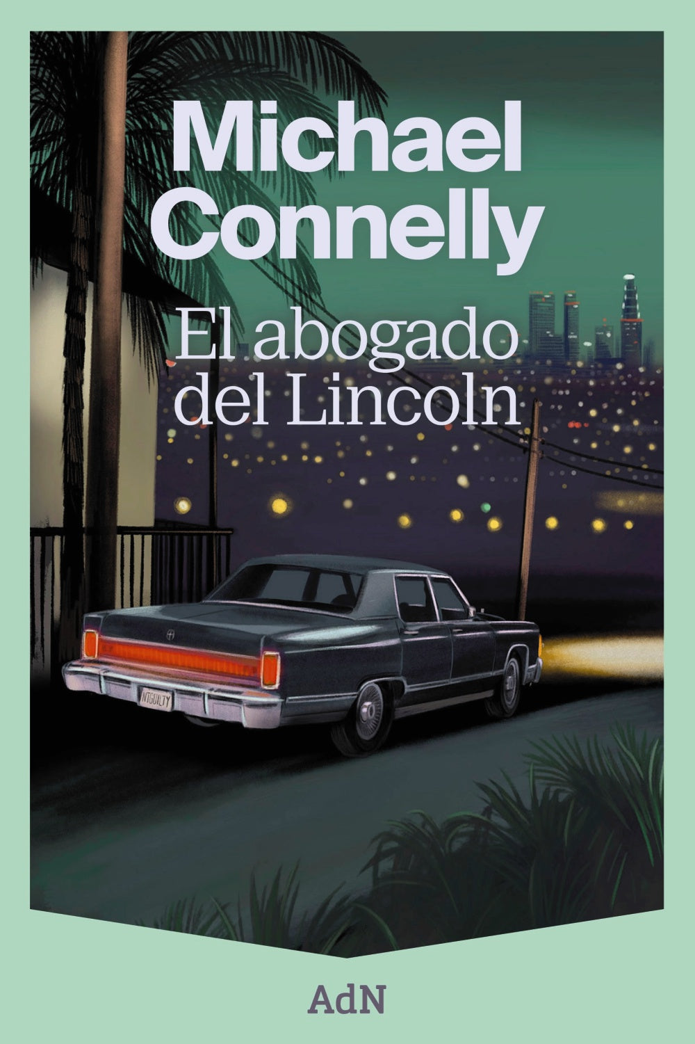 El abogado del Lincoln. Michael Connelly (AdN Editorial Grupo Anaya) 9788410138353 Imagen principal del producto