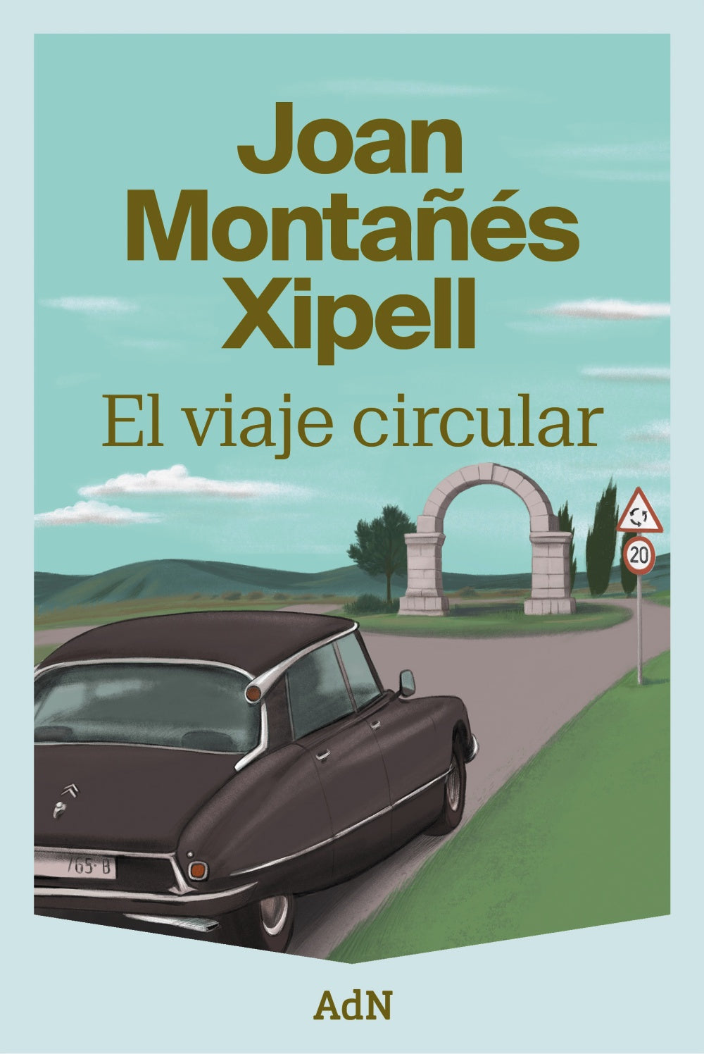 El viaje circular. Joan Montañés Xipell (AdN Editorial Grupo Anaya) 9788410138667