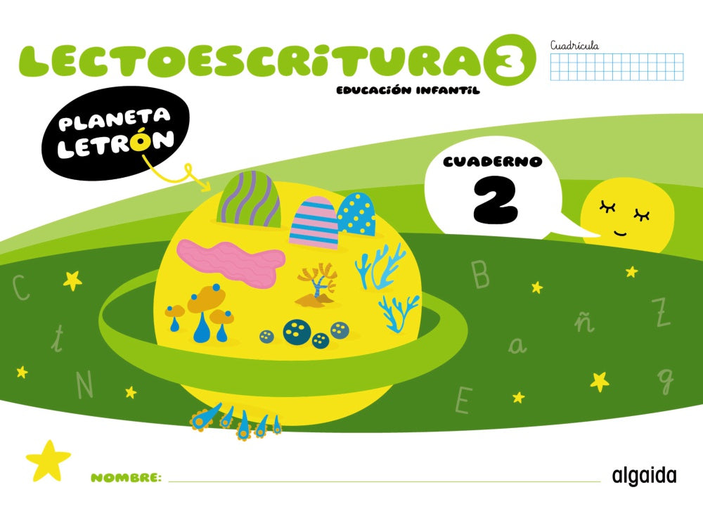 Planeta Letrón. Lectoescritura. Nivel 3. Cuaderno 2. Cuadrícula. Francisca Pino Mures (Algaida Editores) 9788491899662