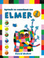 Elmer. Cuaderno de vacaciones - Aprende en vacaciones con Elmer (2 años): Dibujar, relacionar, hablar, pegar, colorear y trazar