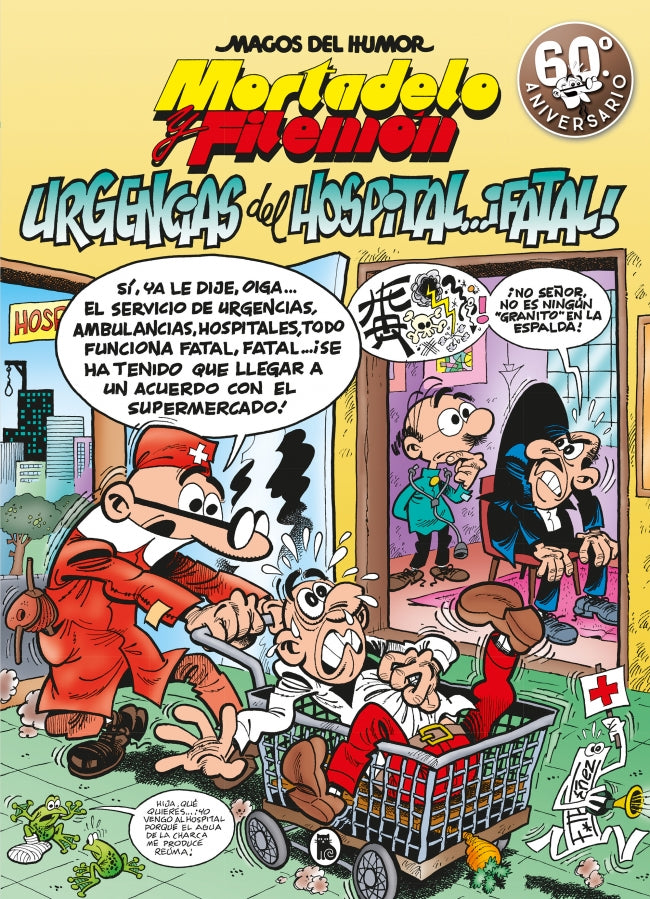 Mortadelo y Filemón. Urgencias del hospital... ¡fatal! (Magos del Humor 194) Imagen principal del producto
